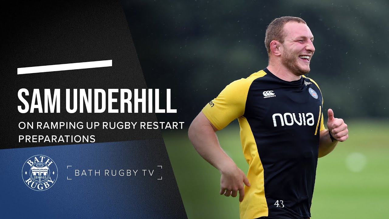 Sam Underhill on ramping up rugby restart preparations