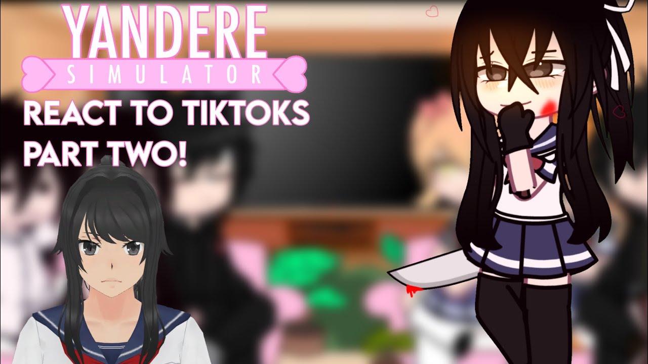 🔪💞 || Yandere Simulator React to tiktoks!! Yandere Taro AU || Ayato AU || part two || 🔪💞