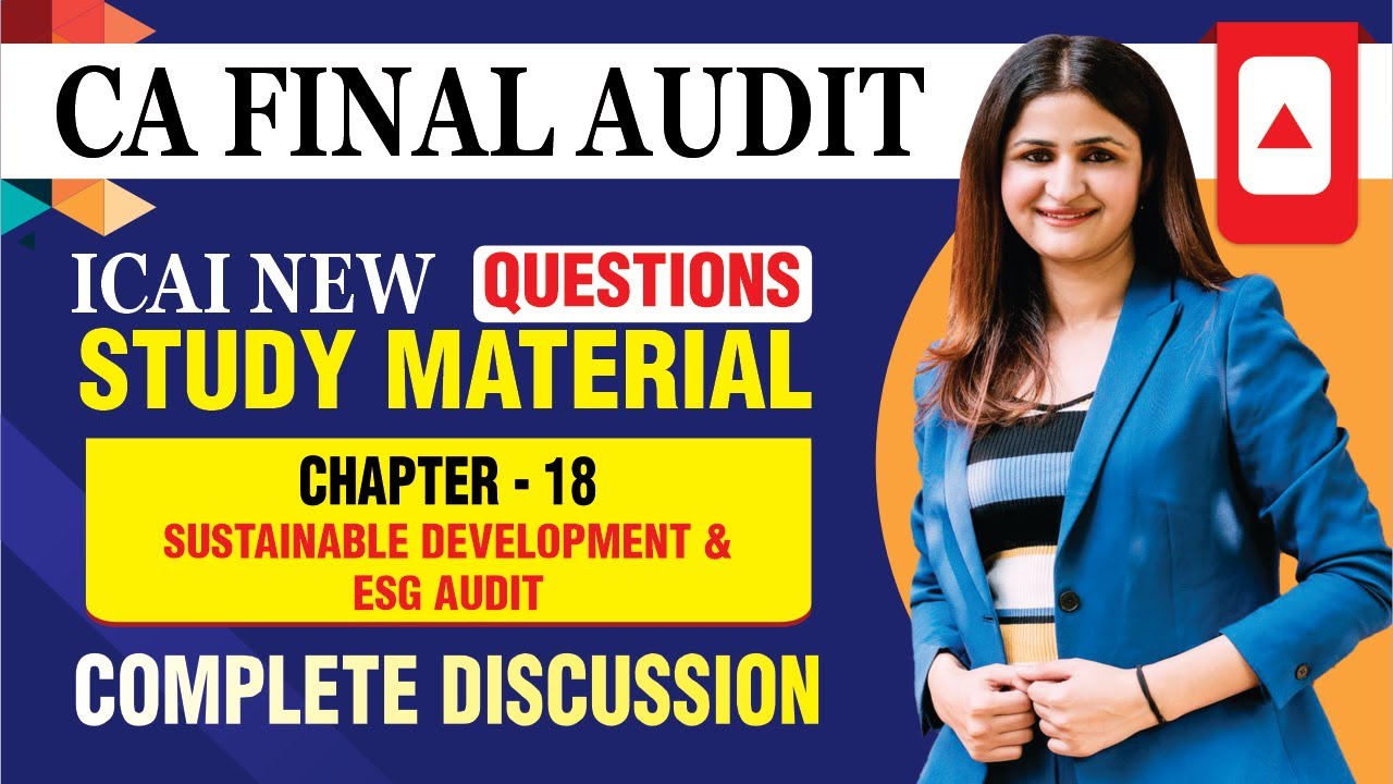CA FINAL AUDIT STUDY MATERIAL QUES | SUSTAINABLE DEVELOPMENT AND ESG AUDIT | CA FINAL EXAMS MAY 2024