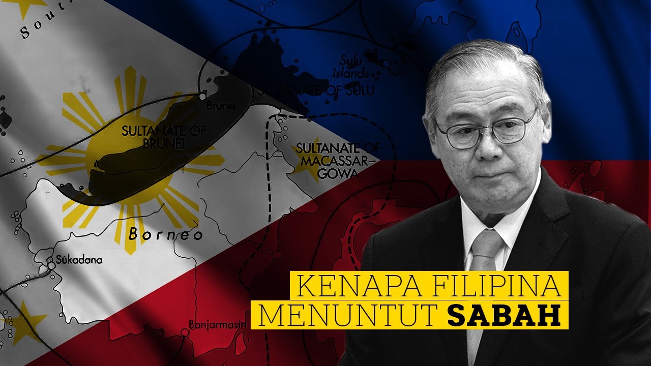 Kenapa Filipina Menuntut Sabah Sebagai Wilayahnya