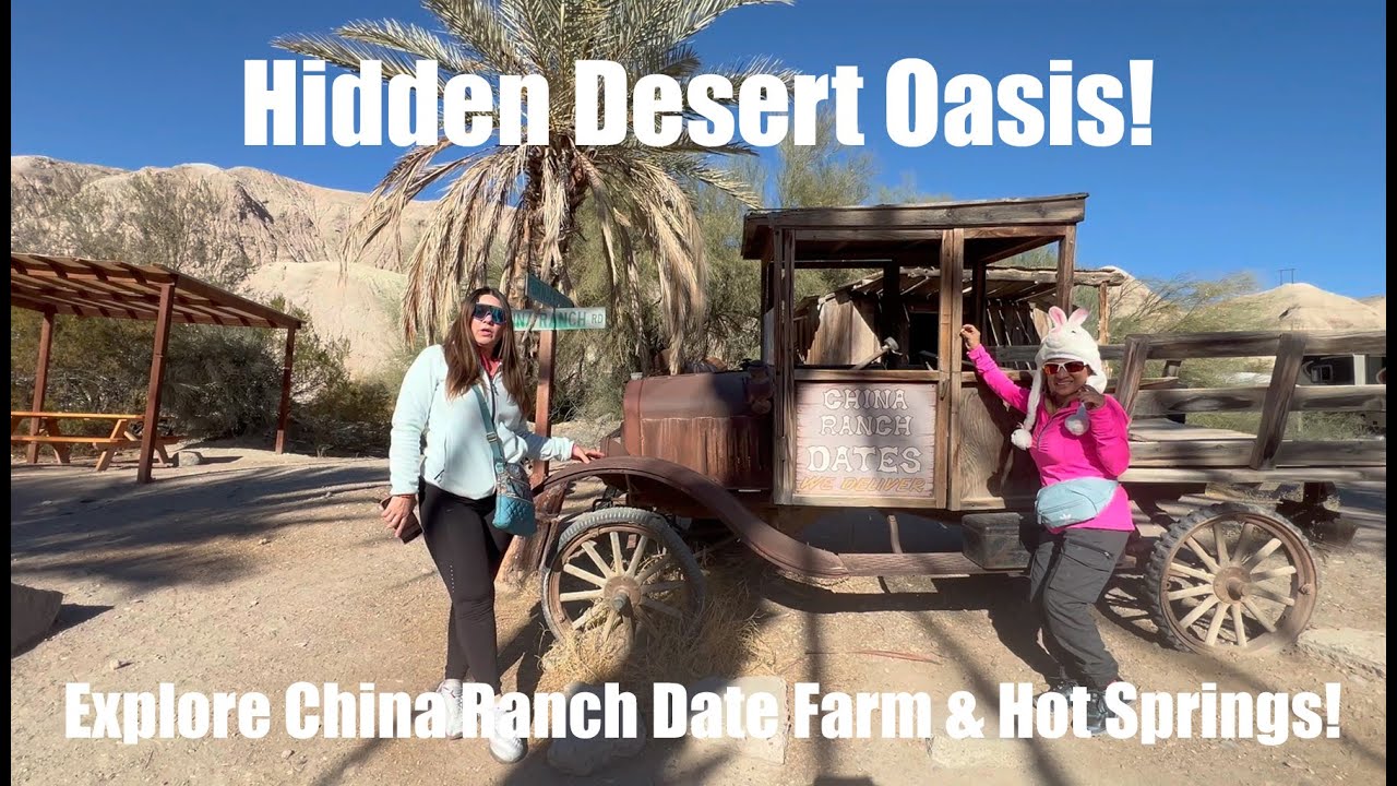 Exploring China Ranch Date Farm & Tecopa Hot Springs – Hidden Oasis in the Mojave Desert!