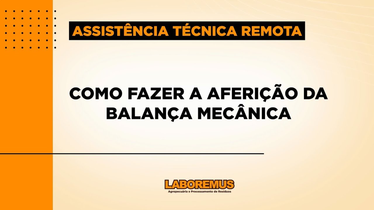 ASSISTÊNCIA TÉCNICA REMOTA - Balança Aferição Mecânica - Como fazer a aferição