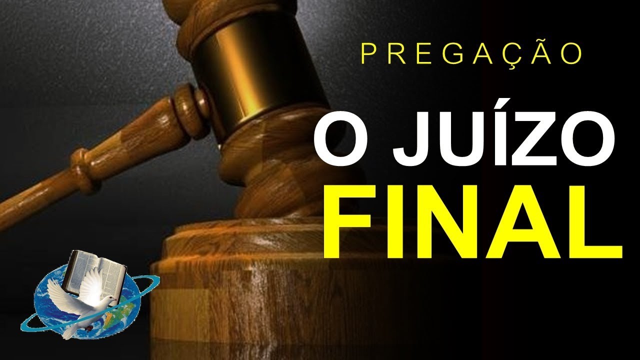 O Juízo Final - Pregação de Arrepiar 2019