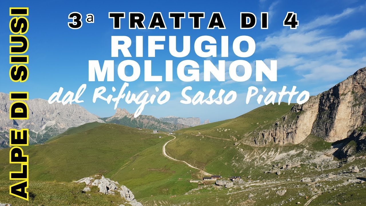 112ª escursione | 3ª tratta di 4 | Dal Rifugio Sasso Piatto al Rifugio Molignon | in 4K