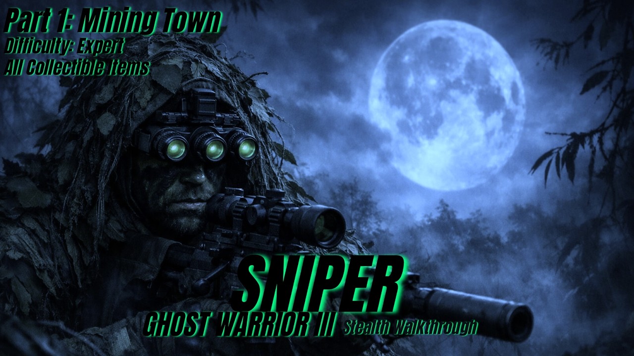 SNIPER GHOST WARRIOR 2 Stealth Walkthrough. Difficulty: Expert. All Collectible Items.
