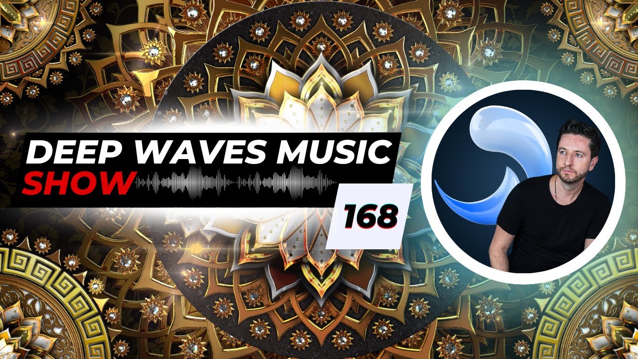 Deep Waves Music SHOW 168 l Best Premier Electronic Dance Music from around the World l
