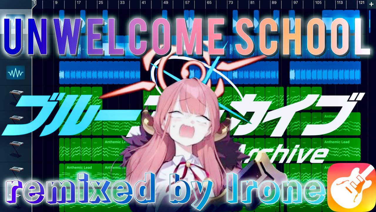 【GarageBand】Unwelcome School　remixed by Irone
