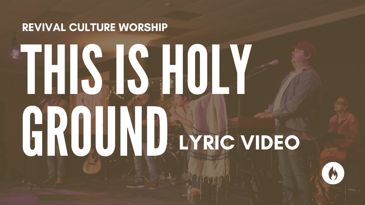 This is Holy Ground (Lyric Video) feat. Joshua Rogers