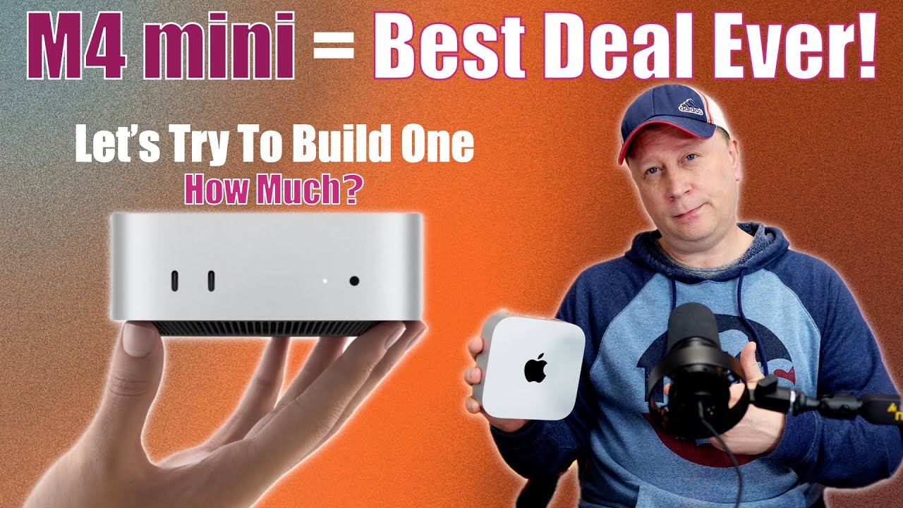 Is Apple's M4 Mac mini The Best Value Of All Time?  Let's Try To Build One & How Much Does It Cost?