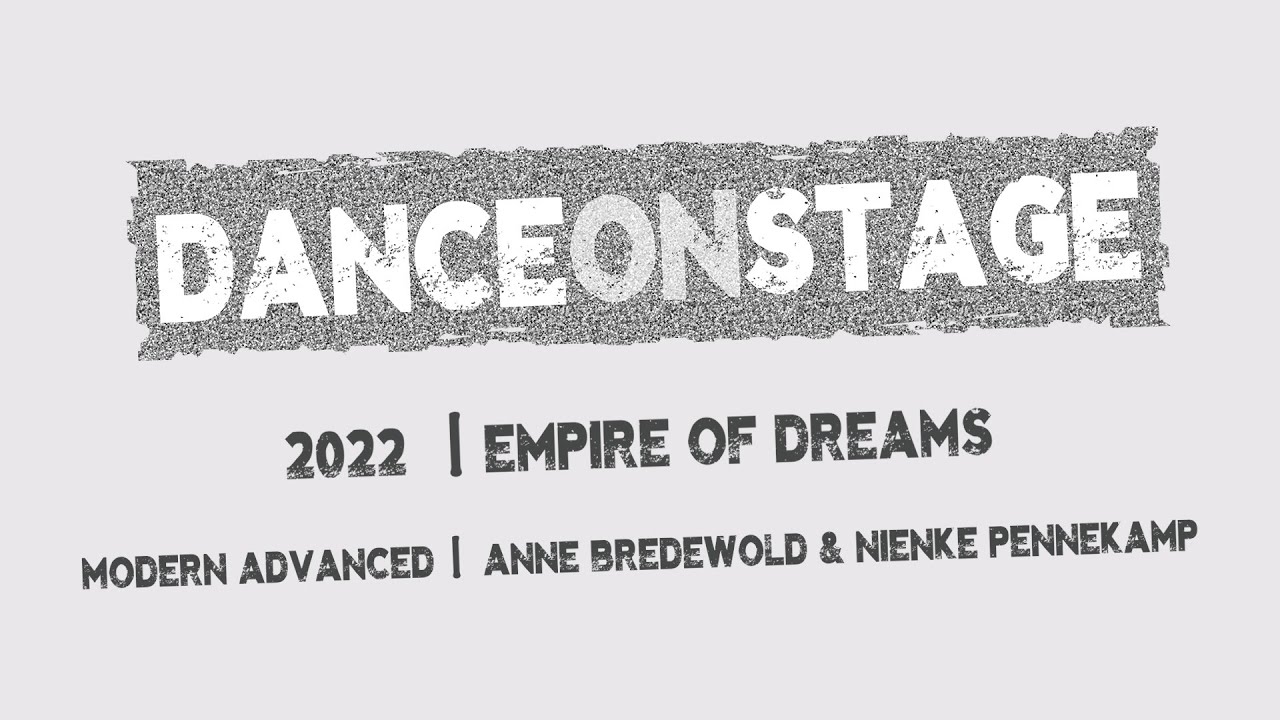 RKDOS | DanceOnStage 2022 | Empire of Dreams