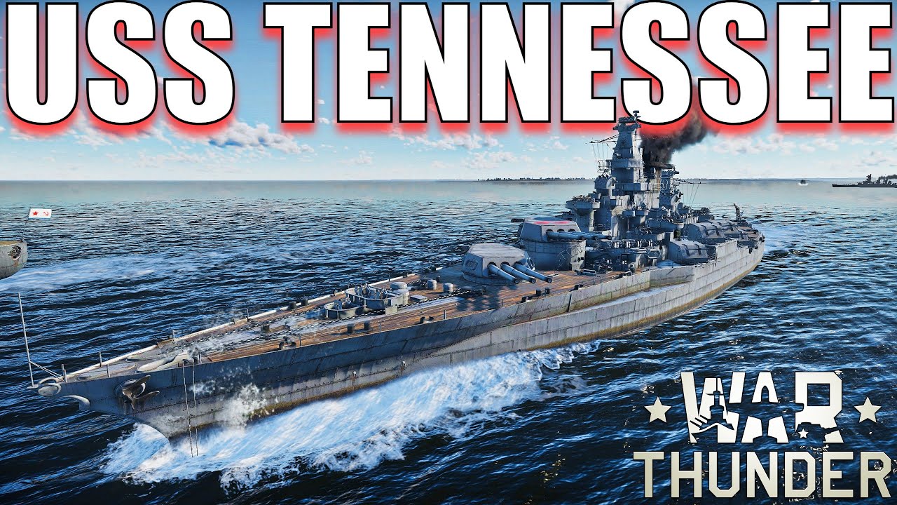 USS TENNESSEE Highlights in War Thunder Naval Gameplay