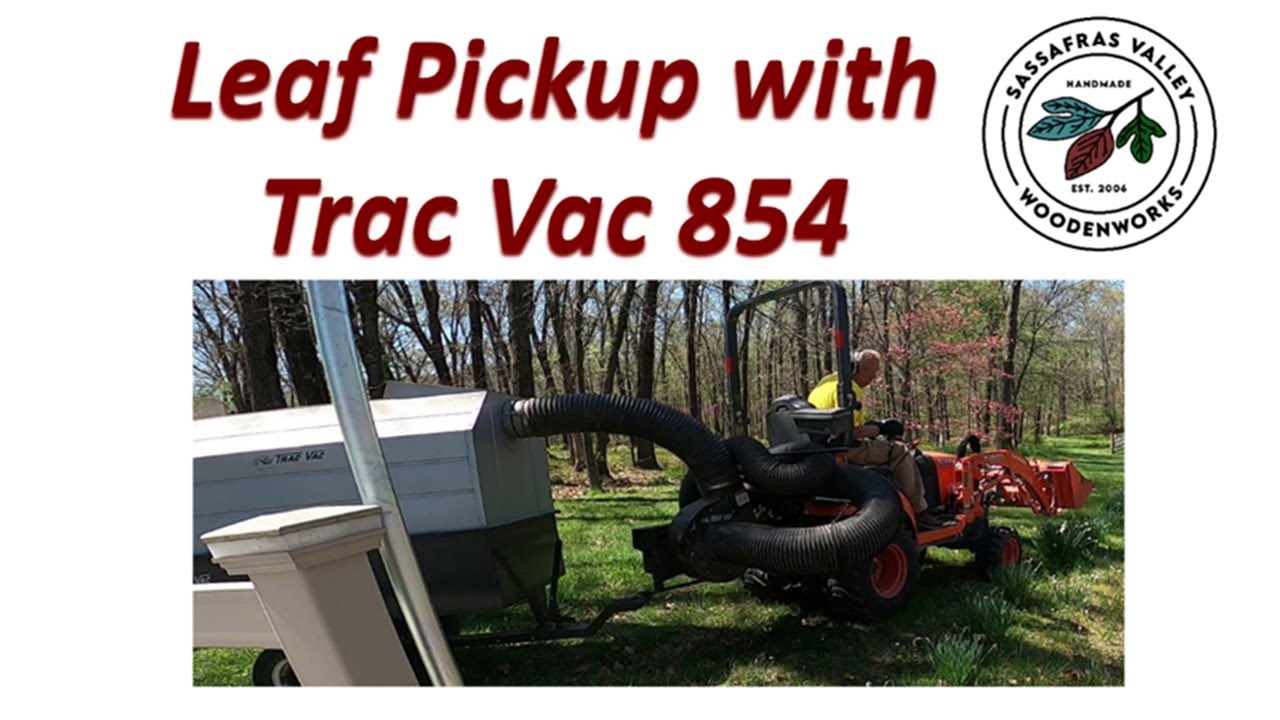 Leaf Pick Up with Trac Vac 854
