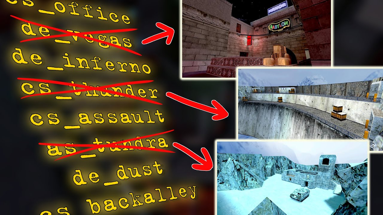 Оригинальные карты Counter Strike, которые были удалены