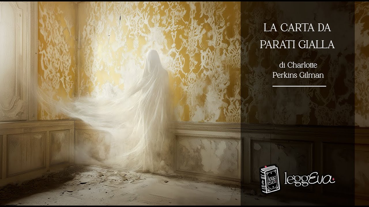 Charlotte Perkins Gilman - La carta da parati gialla - Audiolibro completo