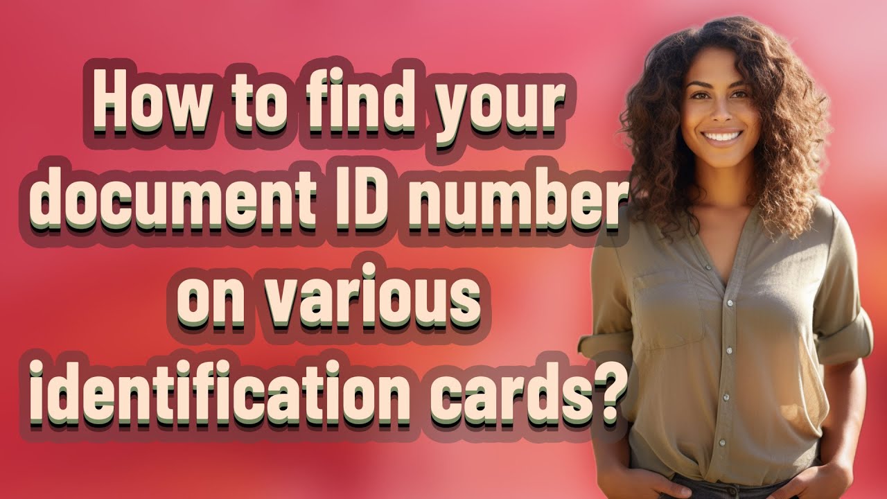 How to find your document ID number on various identification cards?