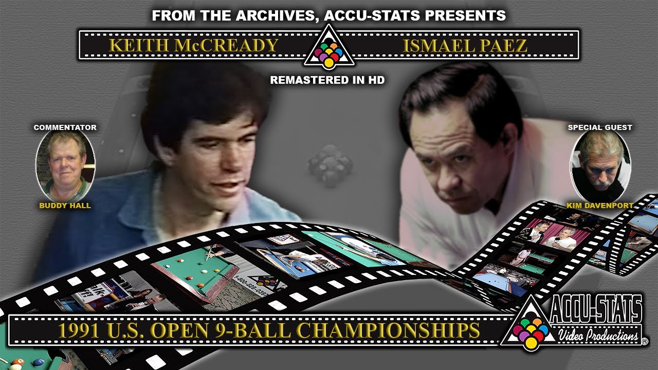 9-Ball - KEITH MCCREADY vs ISMAEL PAEZ - 1991 US Open 9-Ball Championship