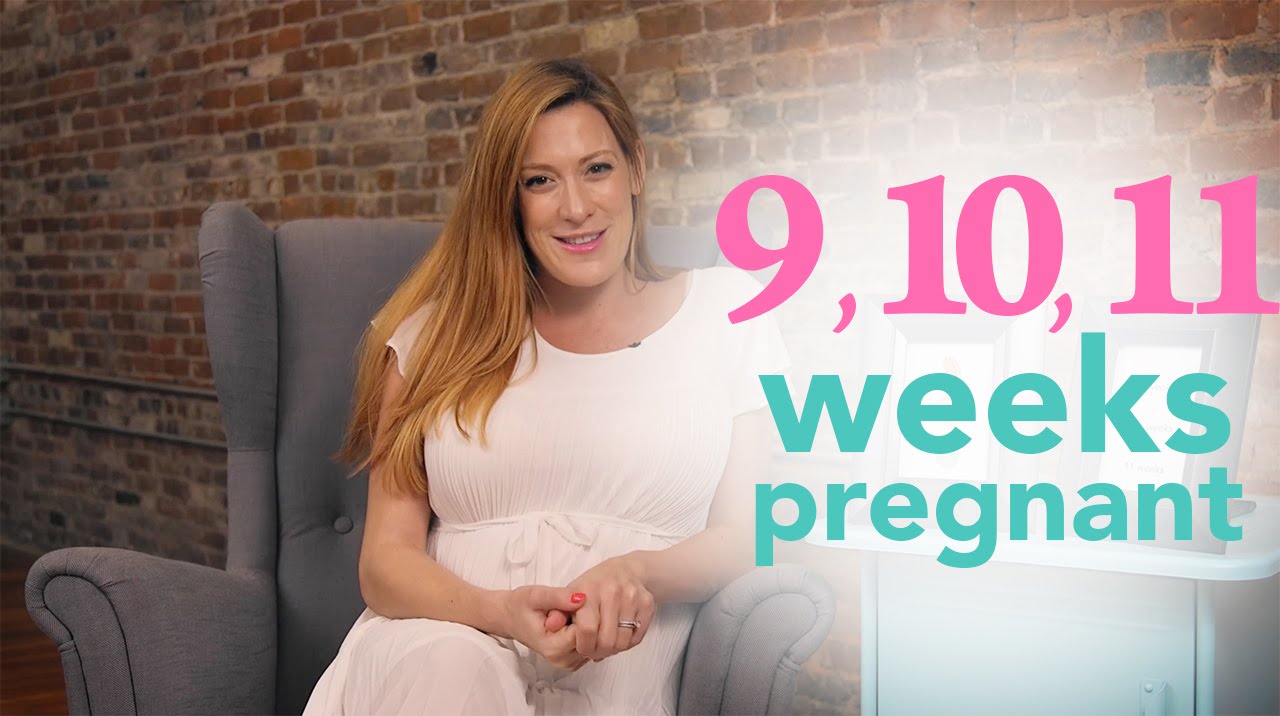9, 10, 11 Weeks Pregnant - Ovia Pregnancy