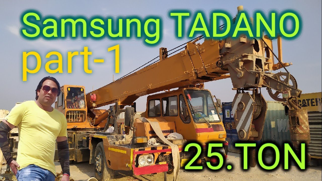 Samsung tadano 25 ton driving and outrigger lagana sikhe||Dev vlog