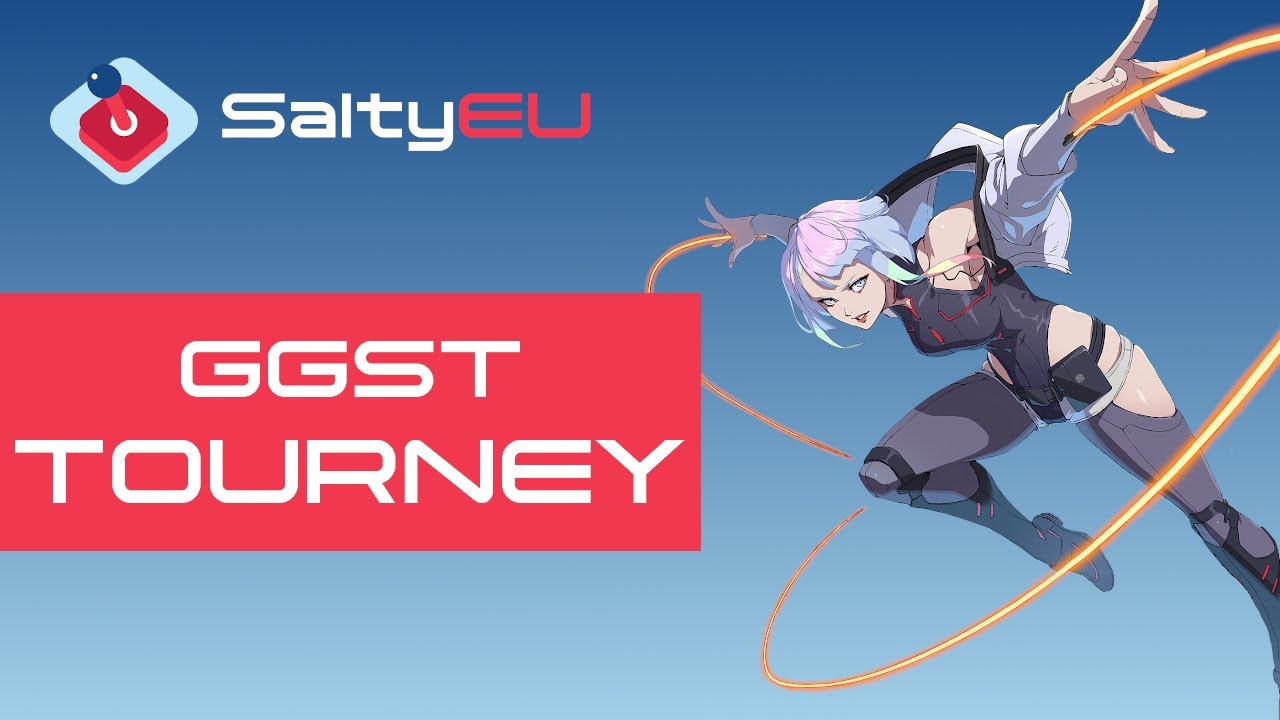 SaltyEU Guilty Gear Strive Tournament #146 (A.B.A. Goldlewis Lucy May Potemkin Sin Sol Unika Zato-1)