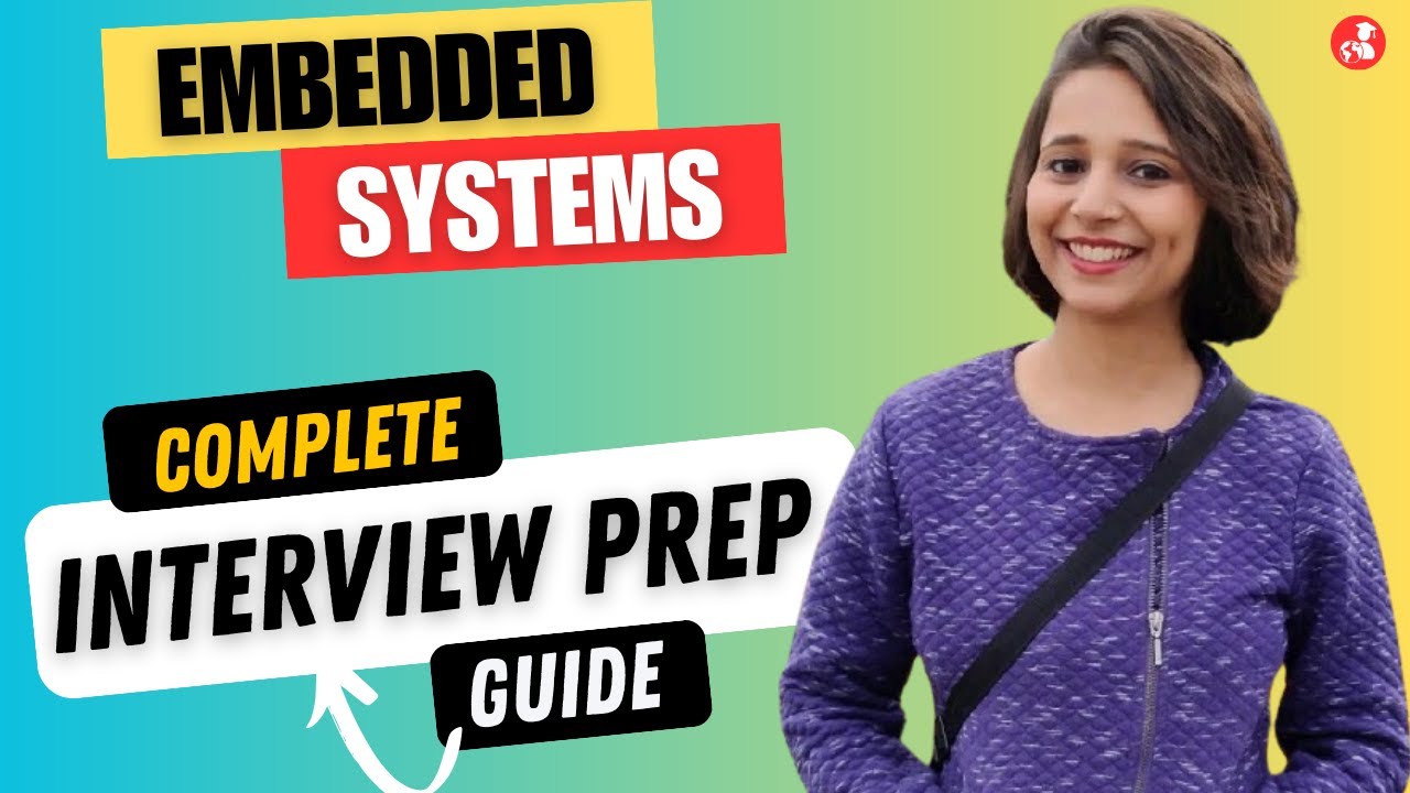 Embedded Systems Interview Preparation: Important Topics, Projects, Resume | Complete Guide.