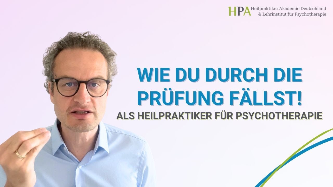 Wie du durch die mündliche Prüfung als Heilpraktiker für Psychotherapie fällst | Reupload