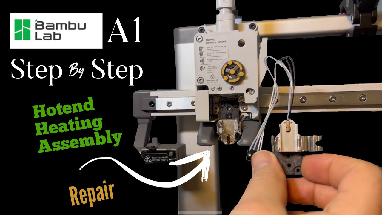Bambu A1 How to - Hot End heating Assembly replacement and repair
