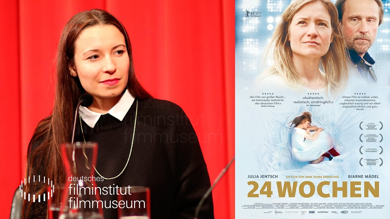 24 WOCHEN (2016). Filmgespr&auml;ch mit Anne Zohra Berrached