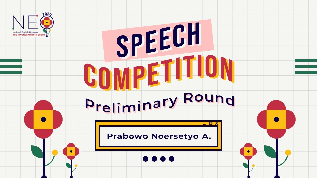Prabowo Noersetyo Arief - Speech - Preliminary Round NEO 2020