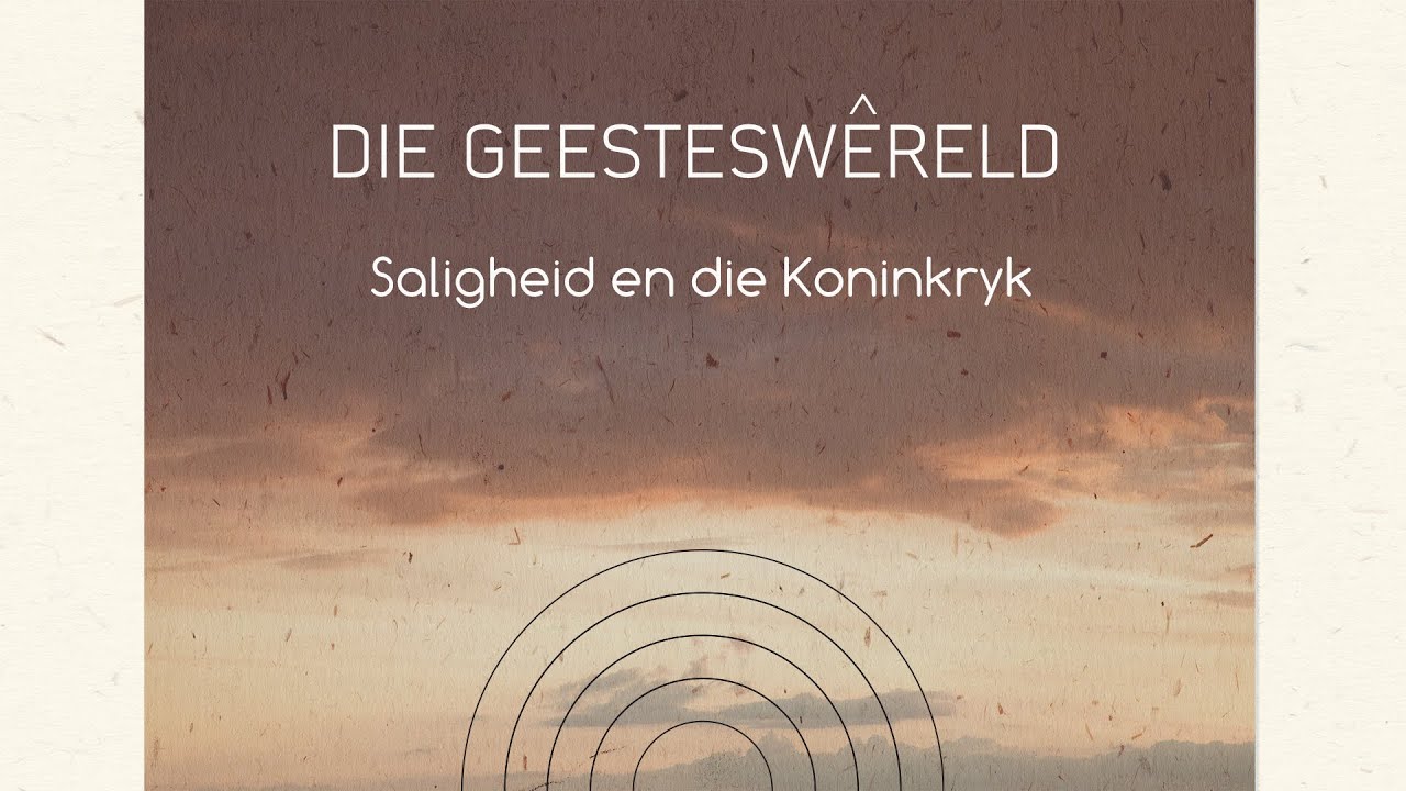 Saligheid en die Koninkryk
