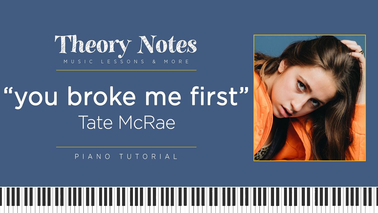 you broke me first - Tate McRae | Piano Tutorial