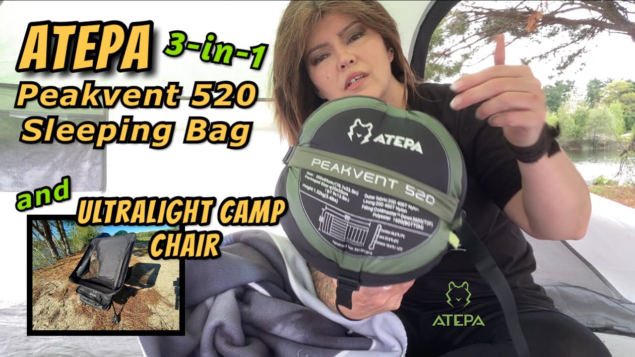 Atepa Outdoors | Peakvent 520 Sleeping Bag | Land Art 2.0 UL Camping Chair