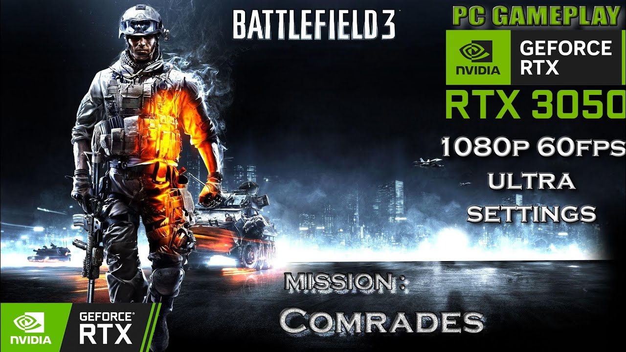 Battlefield 3 | 6th Mission : Comrades | Insane PC Gameplay 1080p 60FPS - No Commentary |Walkthrough