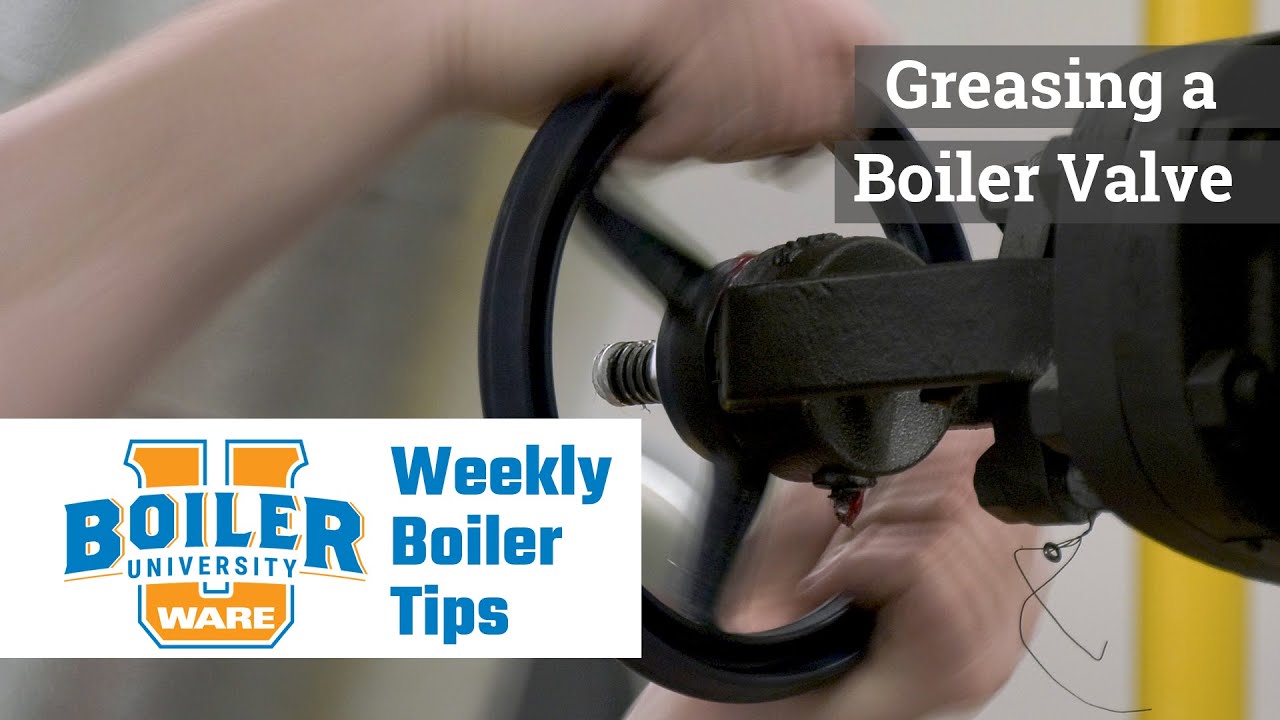 Greasing a Boiler Valve - Weekly Boiler Tips
