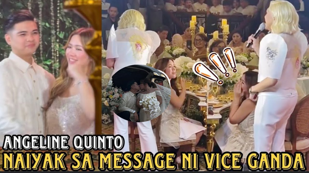 ANGELINE QUINTO NAIYAK SA MESSAGE NI VICE GANDA SA WEDDING RECEPTION! GRABE KABONGGA NG KASAL ❤️