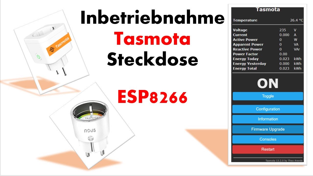 Tasmota Steckdose / Messung von Leistung und Verbrauch in KWh  / Inbetriebnahme und Kalibrierung