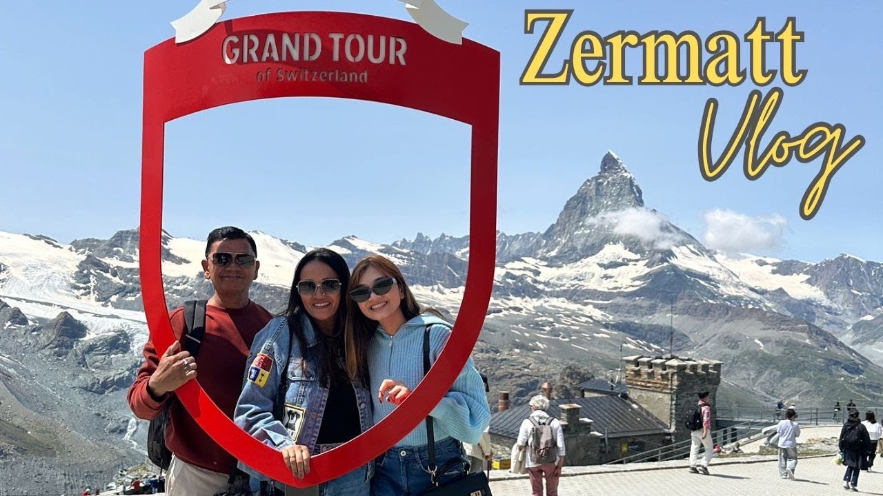 Matterhorn And Swiss Alps—Zermatt, Switzerland Vlog