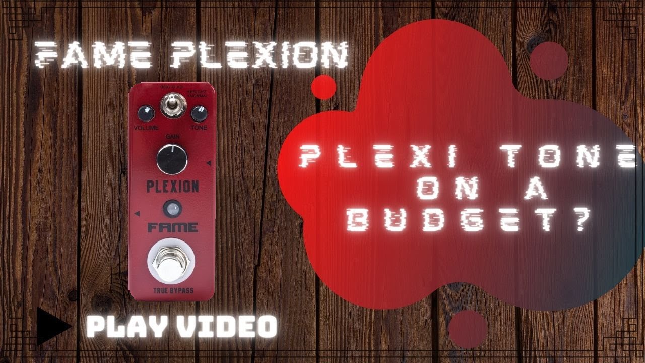 Fame Plexion Sound Demo Pedal Review