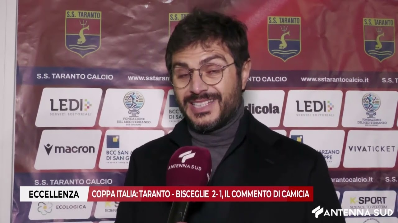 22 GENNAIO 2026 -  ECCELLENZA COPPA ITALIA: TARANTO - BISCEGLIE 2 - 1, IL COMMENTO DI CAMICIA