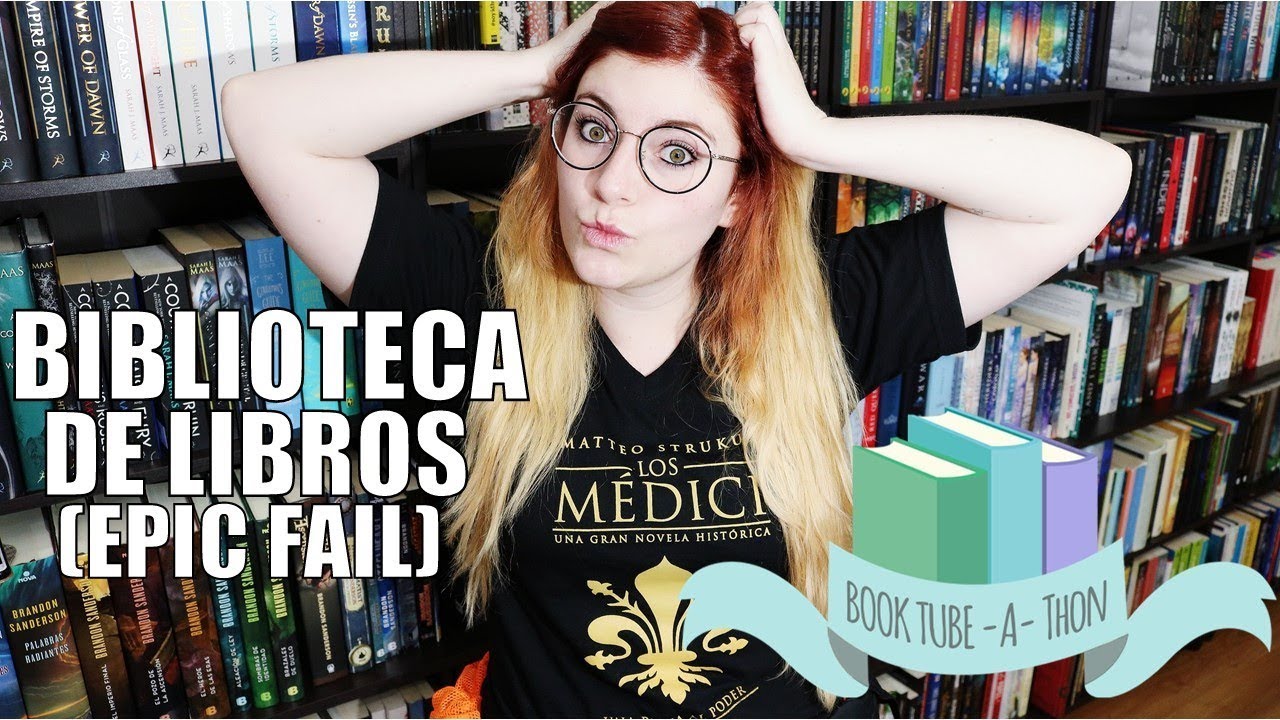 RETO 4: Biblioteca de libros (#FAIL) | #BookTubeAThon | Cr&oacute;nicas de una Merodeadora
