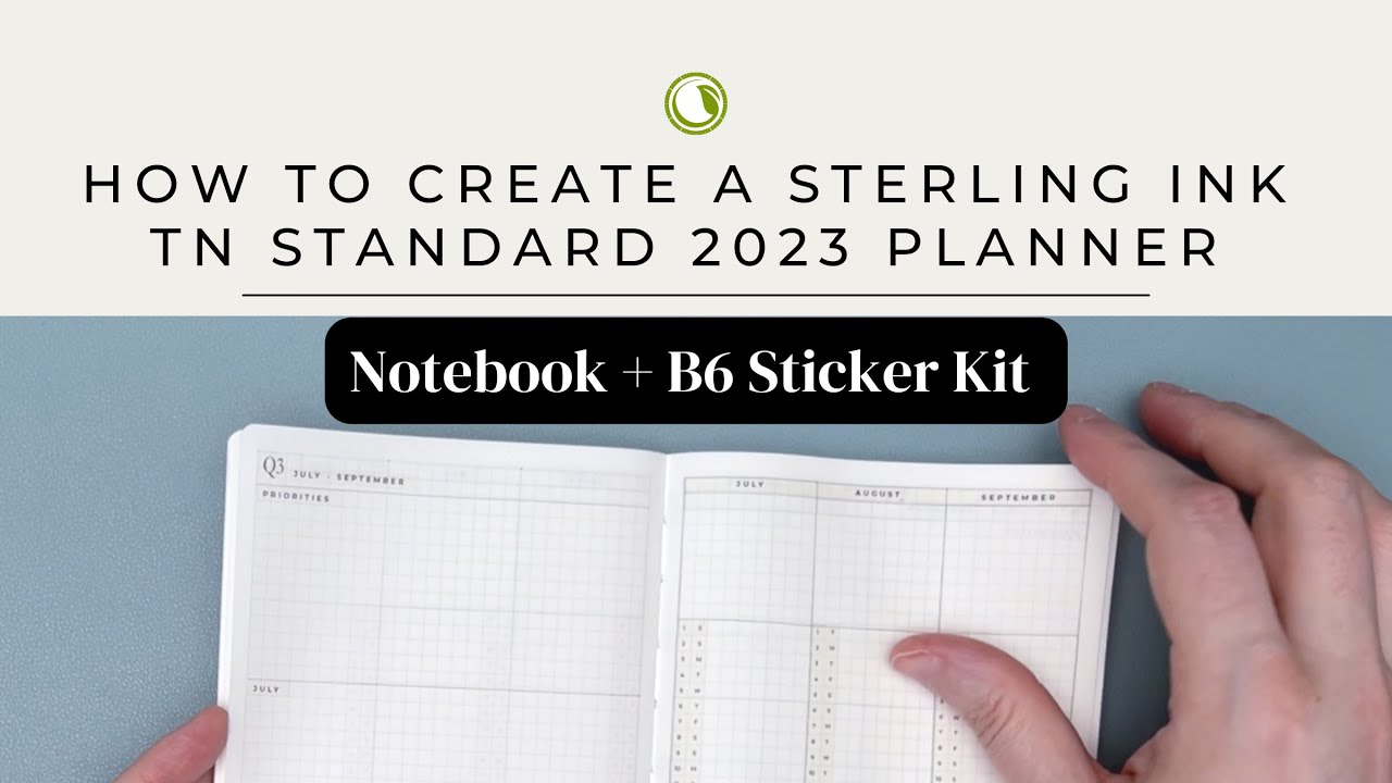 How to Create a 2023 Sterling Ink Traveler's Standard Common Planner -  Notebook + B6 Sticker Kit