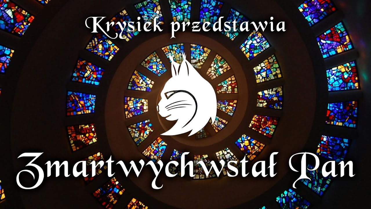 Zmartwychwstał Pan (O śmierci) | Krysiek