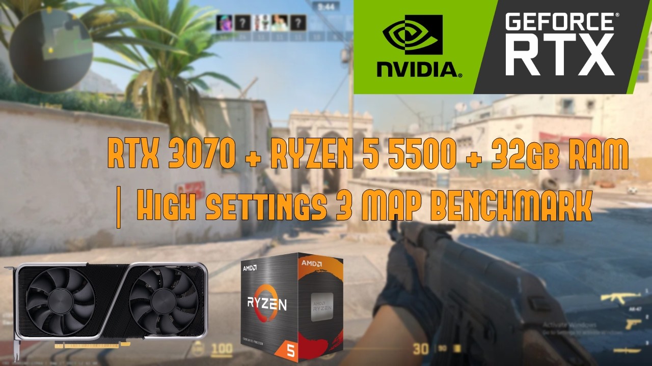 RTX 3070, RYZEN 5 5500, 32 GB RAM| Counterstrike 2 high setting 3 map benchmark