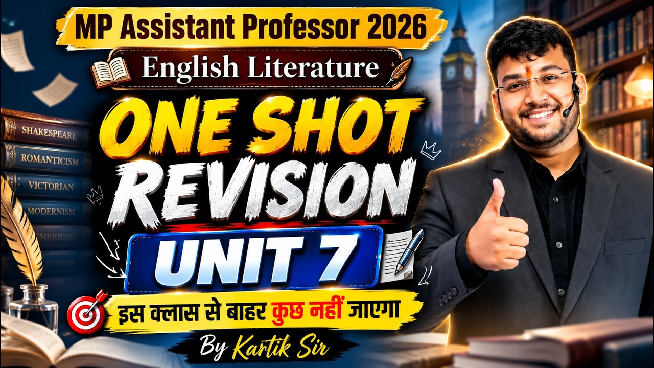 MP Assistant Professor 2026 | English Literature | One Shot Video Unit -7 | Most Important Questions
