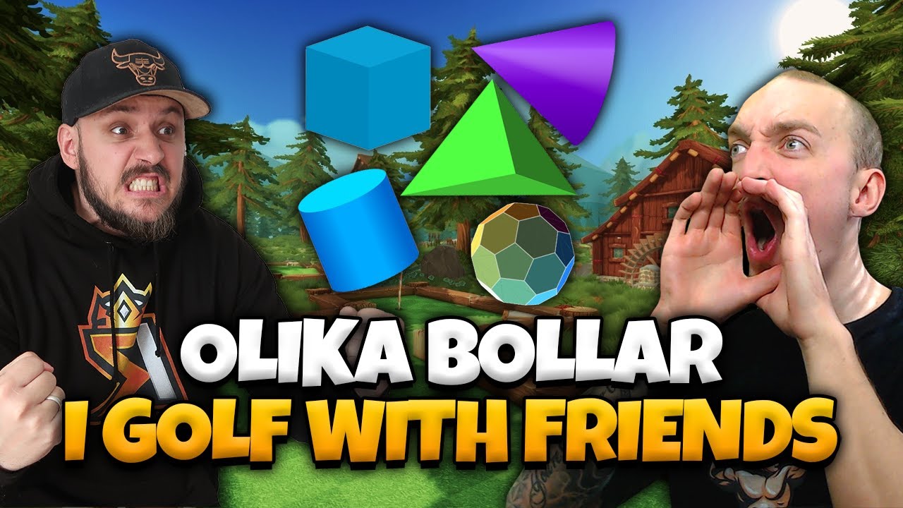 GOLF MEN ALLA BOLLAR ÄR OLIKA FORMER I GOLF WITH FRIENDS
