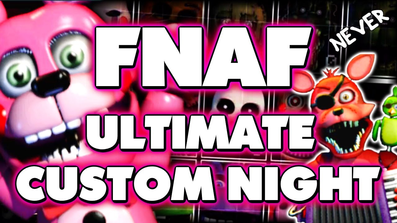 ROBOTTIEN SUKUPUOLI - FNAF Ultimate Custom Night Suomi