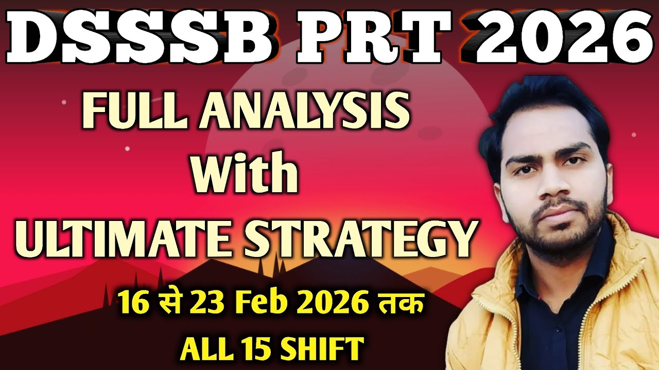 DSSSB PRT 2026 Exam Review & Analysis | DSSSB PRT 2026 Ultimate Strategy #dsssbprt 
