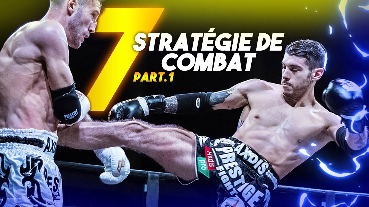 STRATEGIE FACE AUX 7 PROFILS DE BOXEURS THAI (FT LA CHAINE DU MUAY)