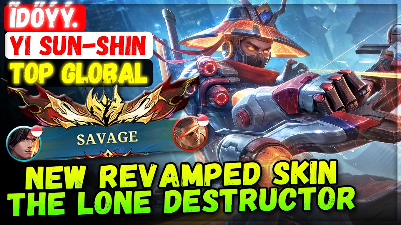 SAVAGE YSS! Revamped Lone Destructor Skin [ Top Global Yi Sun-shin ] Ĩdő&yacute;&yacute;.