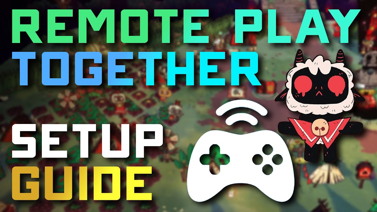 🎮 Как использовать Steam Remote Play вместе (руководство 2025 года) — с Cult of the Lamb 🌐✨