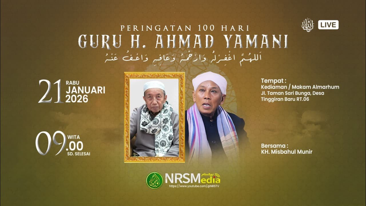 Peringatan 100 Hari T.G.H. MUHAMMAD YAMANI ( Tinggiran Baru Rt.06. Bersama K.H. Misbahul Munir